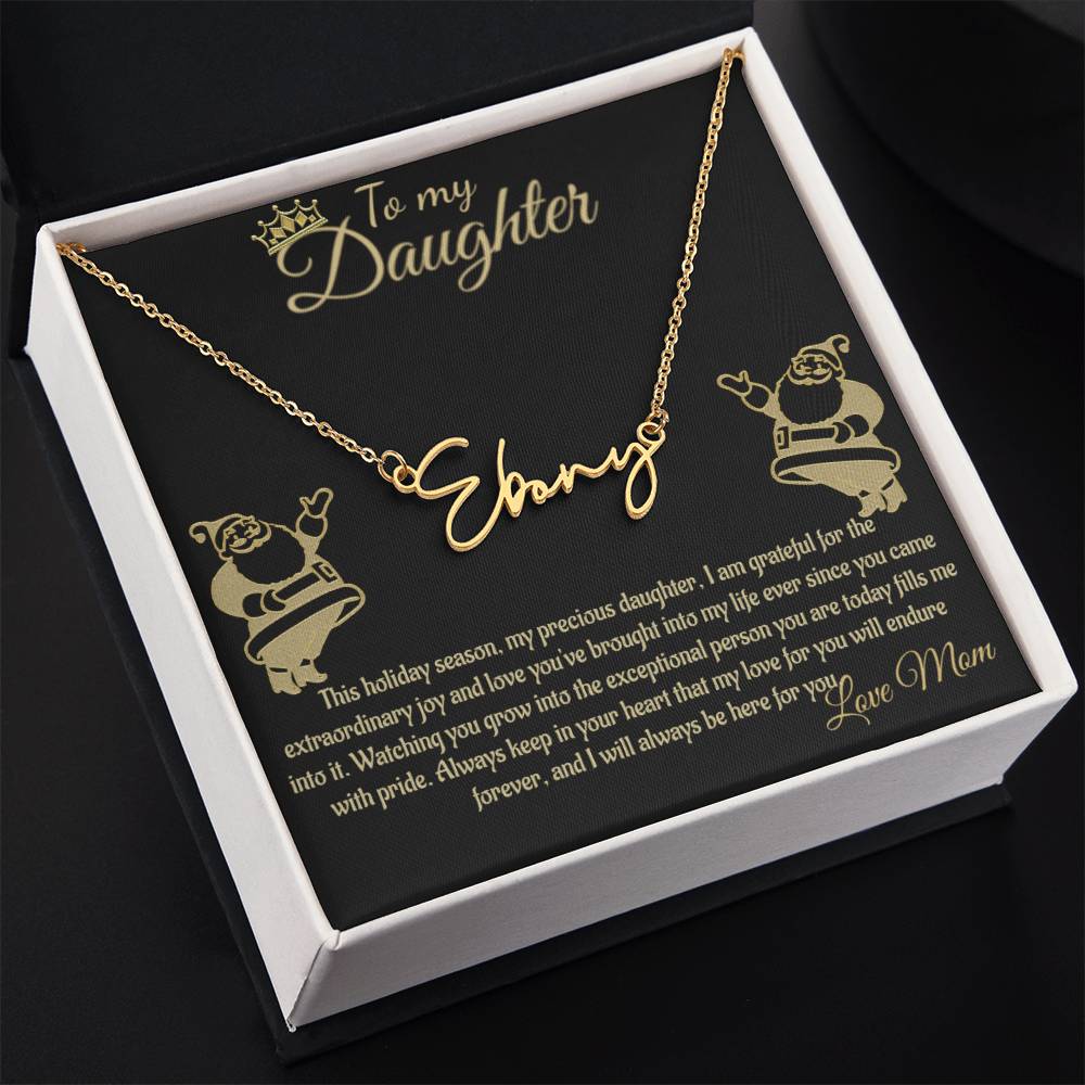 Personalized Signature Name Necklace - To My Daughter/Mom